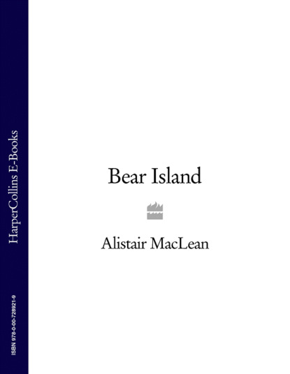 Alistair MacLean - Bear Island