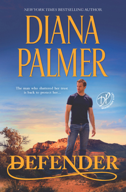 Diana Palmer — Defender