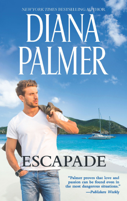 Diana Palmer — Escapade