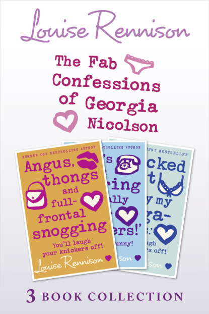 Louise  Rennison - Fab Confessions of Georgia Nicolson: Books 1-3