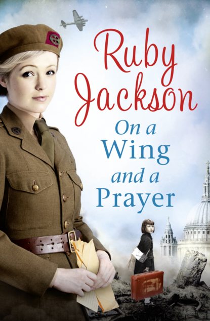 On a Wing and a Prayer - Ruby  Jackson