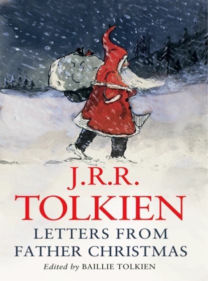 Обложка книги Letters from Father Christmas, Джон Рональд Руэл Толкин