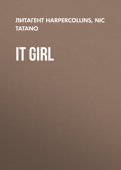 Nic  Tatano - It Girl