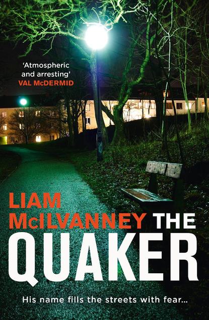 Liam  McIlvanney - The Quaker
