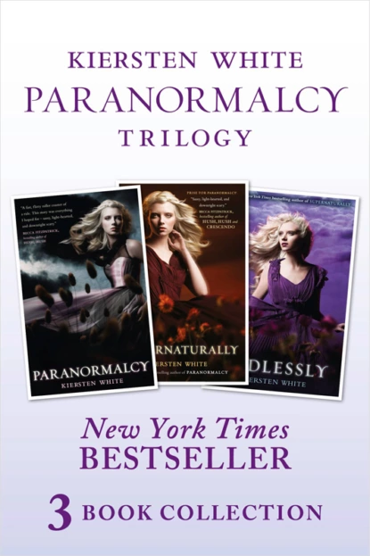 Обложка книги Paranormalcy Trilogy Collection: Paranormalcy, Supernaturally and Endlessly, Кирстен Уайт