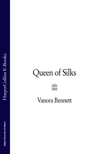 Queen of Silks (Vanora  Bennett). 