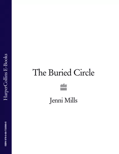 Обложка книги The Buried Circle, Jenni Mills