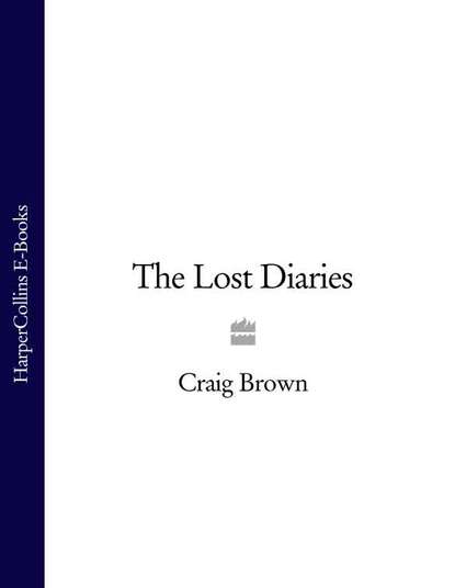 Craig  Brown - The Lost Diaries
