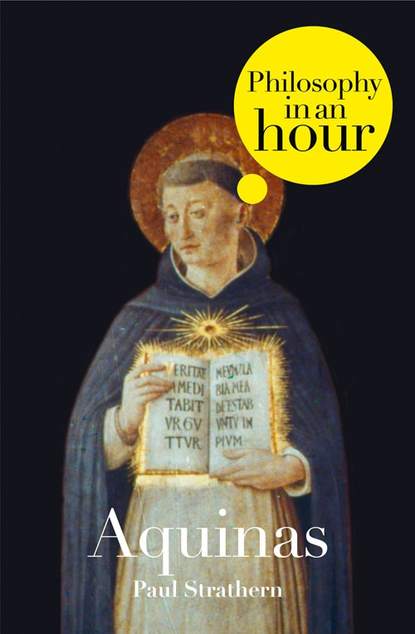 Paul  Strathern - Thomas Aquinas: Philosophy in an Hour