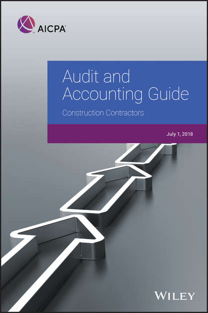 AICPA - Audit and Accounting Guide: Construction Contractors, 2018