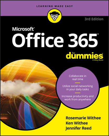 Office 365 For Dummies (Ken  Withee). 