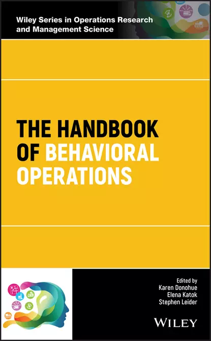 Обложка книги The Handbook of Behavioral Operations, Karen  Donohue