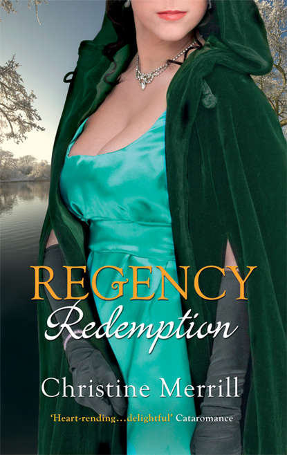 Christine Merrill - Regency Redemption: The Inconvenient Duchess / An Unladylike Offer