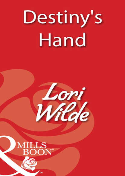 Lori Wilde — Destiny's Hand
