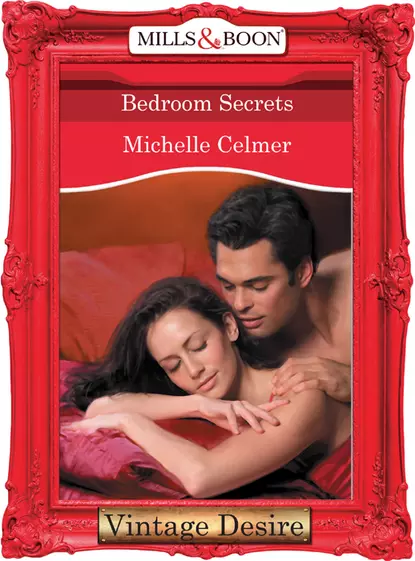 Обложка книги Bedroom Secrets, Michelle  Celmer