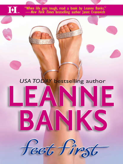 Leanne Banks — Feet First