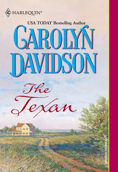 Обложка книги The Texan, Carolyn  Davidson