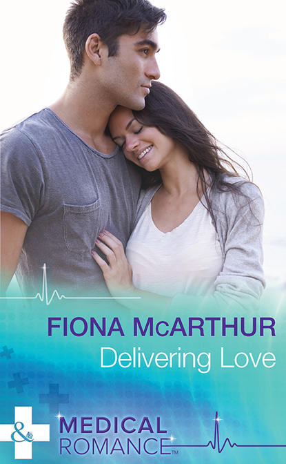 Fiona McArthur — Delivering Love