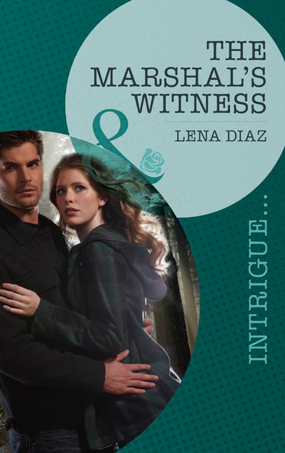 The Marshal's Witness (Lena  Diaz). 