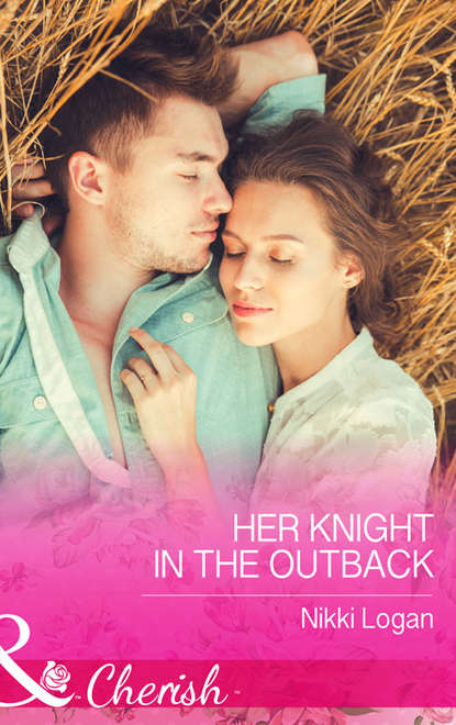 Никки Логан — Her Knight in the Outback