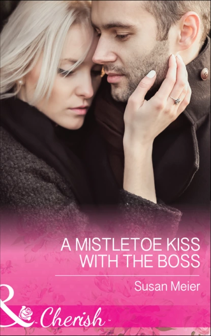 Обложка книги A Mistletoe Kiss With The Boss, Сьюзен Мейер