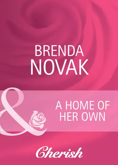 Обложка книги A Home of Her Own, Brenda  Novak