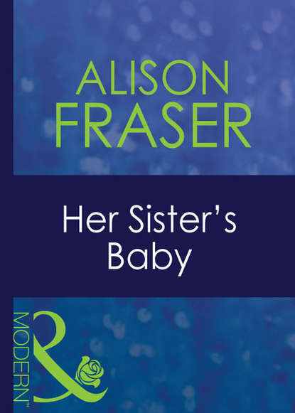 Alison  Fraser - Her Sister's Baby
