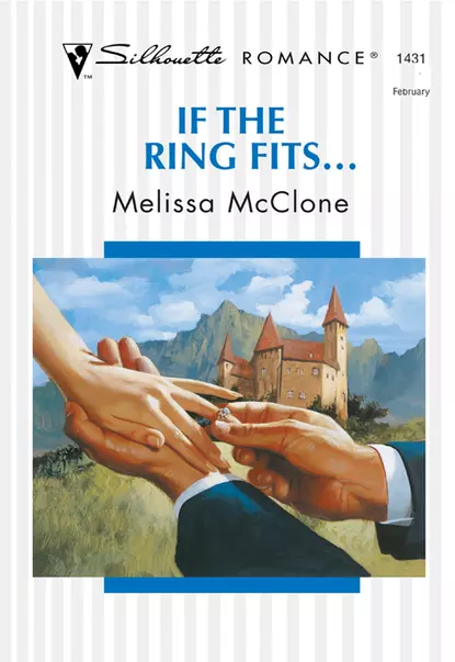 Обложка книги If The Ring Fits..., Melissa  McClone