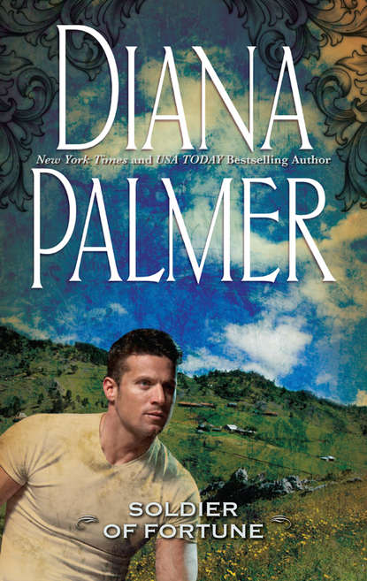 Diana Palmer — Soldier of Fortune