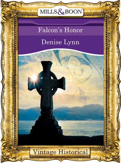 Falcon's Honor (Denise  Lynn). 