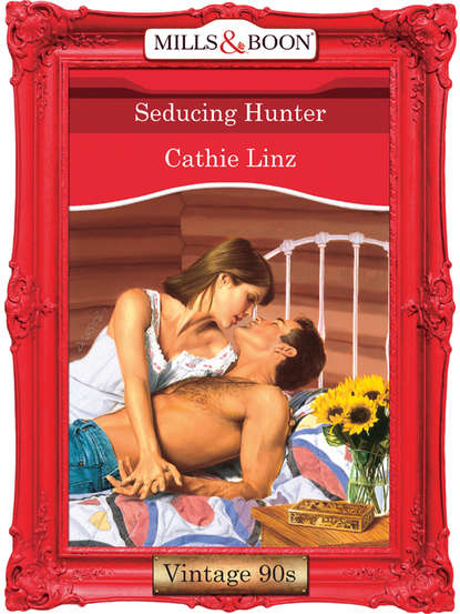 Cathie  Linz - Seducing Hunter