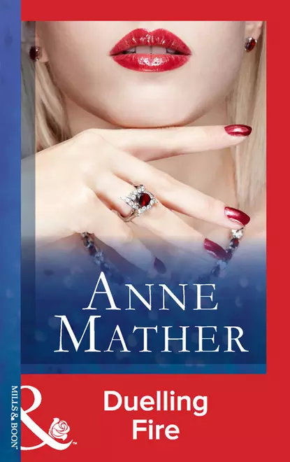 Обложка книги Duelling Fire, Anne  Mather