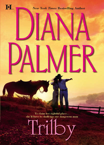 Diana Palmer - Trilby