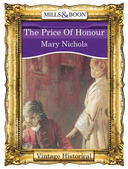 Mary  Nichols - The Price Of Honour