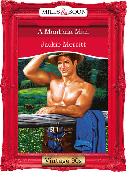 Jackie  Merritt - A Montana Man