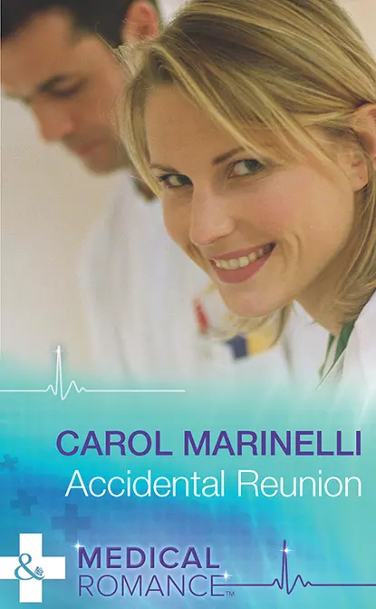 Обложка книги Accidental Reunion, Carol Marinelli