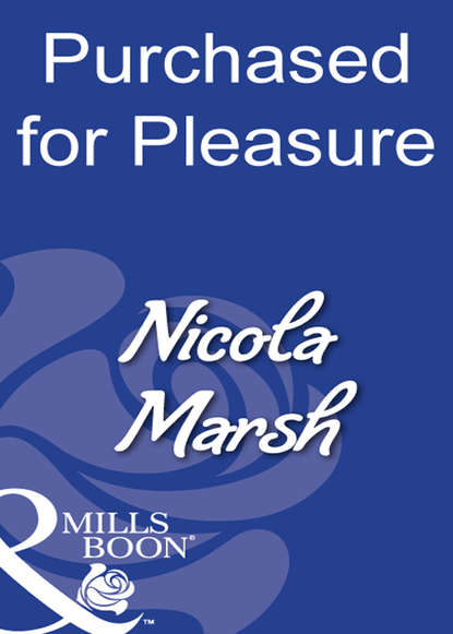Nicola Marsh — Purchased For Pleasure