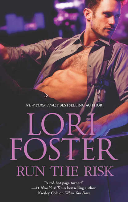 Lori Foster — Run the Risk