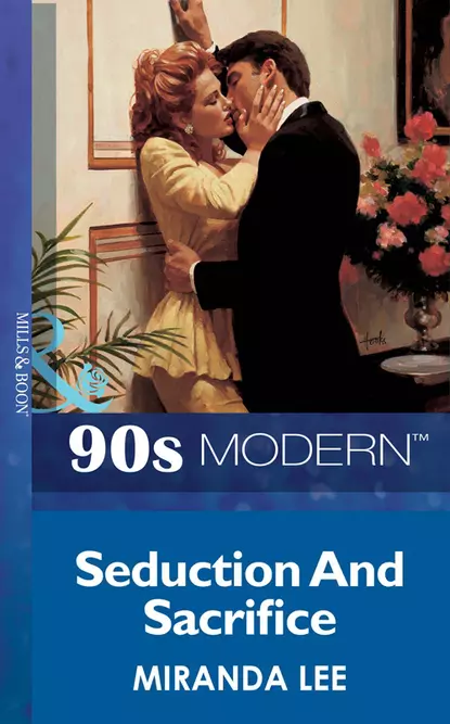 Обложка книги Seduction And Sacrifice, Miranda Lee