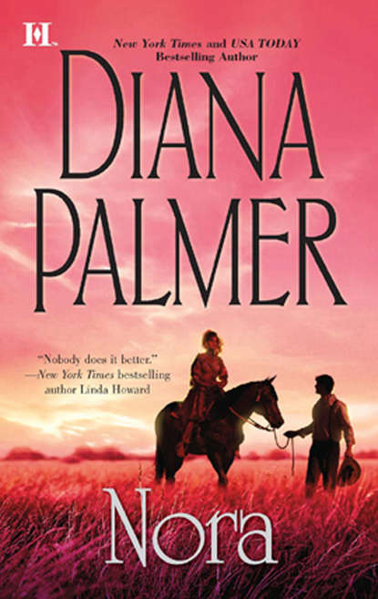 Diana Palmer — Nora