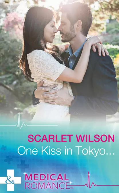 Обложка книги One Kiss In Tokyo..., Scarlet Wilson