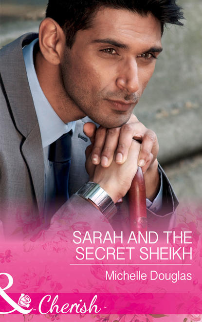 Мишель Дуглас — Sarah And The Secret Sheikh