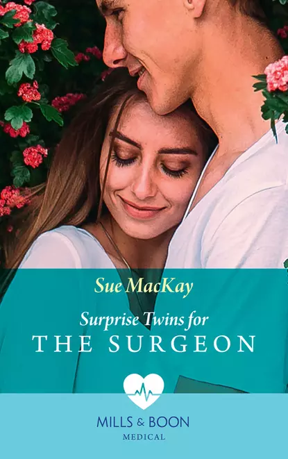 Обложка книги Surprise Twins For The Surgeon, Sue MacKay