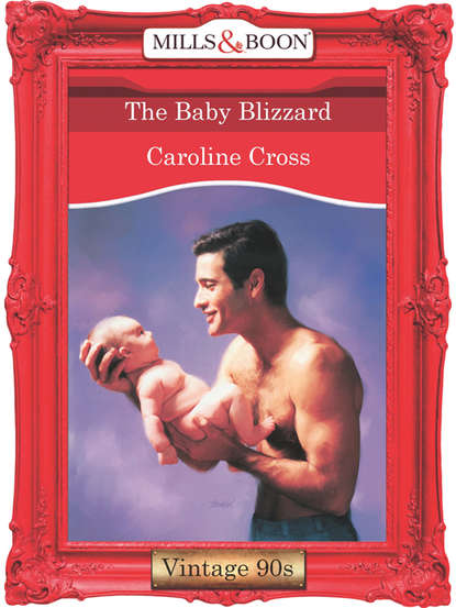 Caroline Cross - The Baby Blizzard