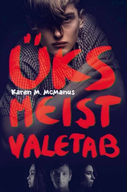 

Üks meist valetab