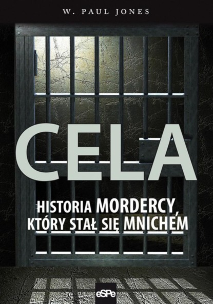 

Cela. Historia mordercy, który stał się mnichem