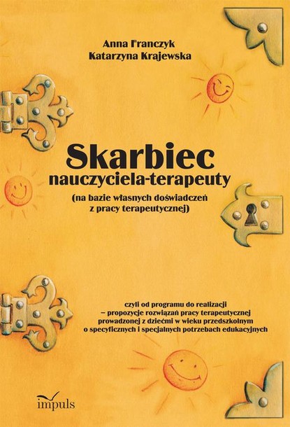 Группа авторов - Skarbiec nauczyciela-terapeuty (na bazie własnych doświadczeń z pracy terapeutycznej)