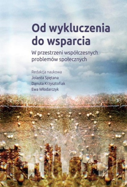 

Od wykluczenia do wsparcia
