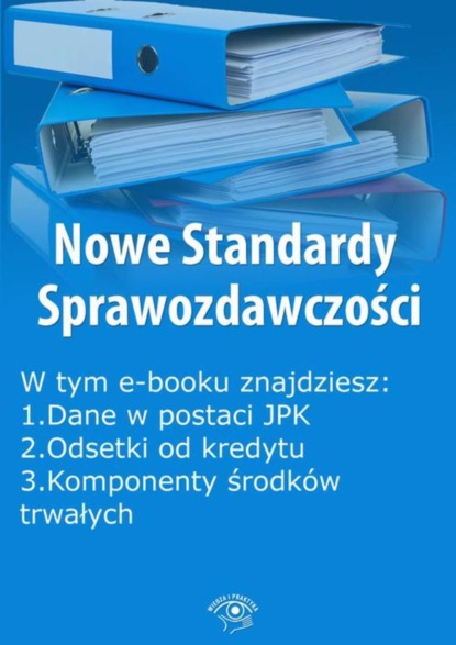 

Nowe Standardy Sprawozdawczości, wydanie kwiecień 2016 r.