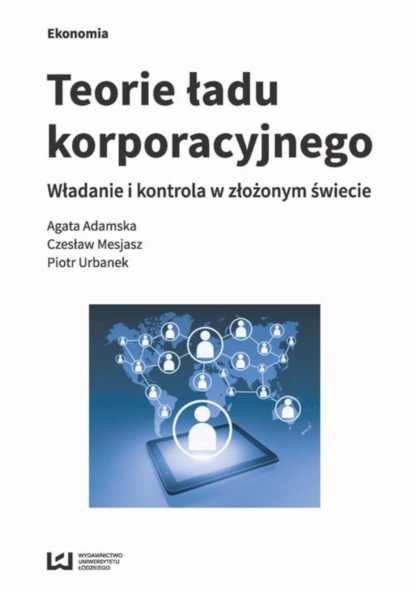 Agata Adamska - Teorie ładu korporacyjnego